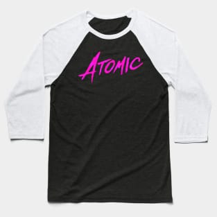 Atomic! Baseball T-Shirt